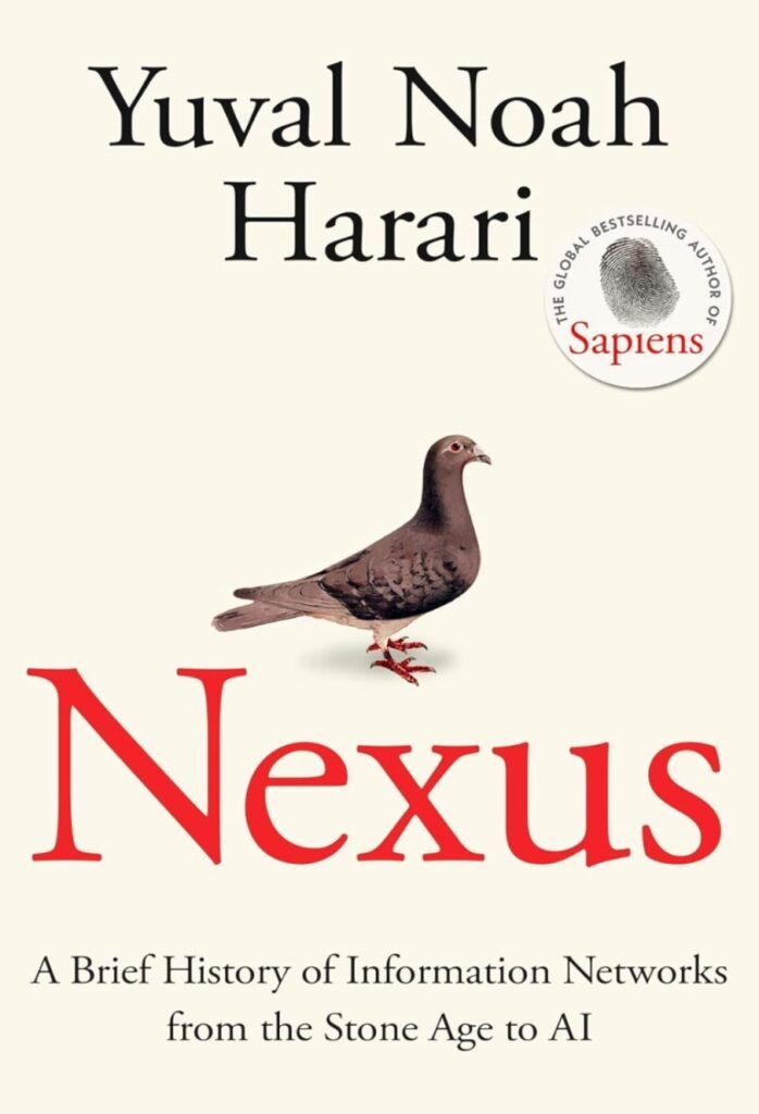 Book cover for "Nexus: A Brief History of Information Networks from the Stone Age to AI" by Yuval Noah Harari, featuring a pigeon illustration on a cream background