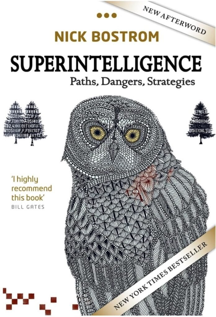 Book cover for "Superintelligence: Paths, Dangers, Strategies" by Nick Bostrom, featuring an intricate owl illustration, "New York Times Bestseller" banner, and Bill Gates recommendation quote